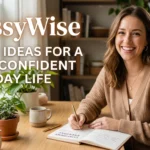 GlossyWise Simple Ideas for a More Confident Everyday Life